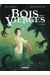 le bois des vierges tome 2 - loup