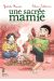 une sacrée mamie tome 8