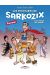 les aventures de sarkozix tome 1 - tout pour ma gaule