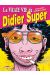 vraie vie de didier super tome 1