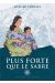 plus forte que le sabre tome 1
