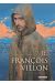Je, François Villon tome 3