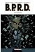 B.P.R.D. tome 9 - l'avertissement