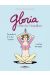 Gloria Tome 2 ; Gloria Cherche L'équilibre