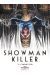 Showman Killer Tome 2 ; L'enfant D'or