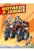 motards à jamais Tome 2 ; moto, boulot, dodo