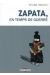 Zapata, En Temps De Guerre