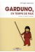 Garduno, En Temps De Paix