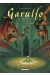 Garulfo ; Intégrale Tome 2 ; Tome 3 à Tome 6