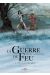 La Guerre du feu tome 3 - Par le pays des eaux