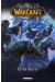 World of Warcraft - dark riders tome 2