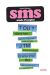 SMS ; Mode D'emploi