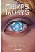 Temps morts Tome 2 - Si seulement tu étais là...