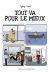 Tout va pour le mieux