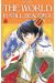 The World is still Beautiful tome 2