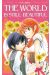 The World is still Beautiful tome 3