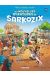 Les nouvelles aventures de Sarkozix tome 1