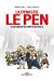 Dynastie Le Pen, son univers impitoyable