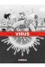 Virus tome 1