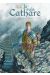 Je suis cathare - intégrale tomes 5 à 7