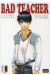 bad teacher tome 1