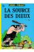 johan et pirlouit tome 6 - la source des dieux