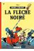 johan et pirlouit tome 7 - la flèche noire