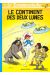 Le scrameustache tome 3 - le continent des 2 lunes