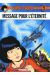 yoko tsuno tome 5 - message pour l'éternité