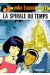 yoko tsuno tome 11 - la spirale du temps