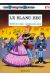 les tuniques bleues tome 14 - le blanc-bec