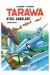 Tarawa tome 3 - Atoll sanglant deuxième partie