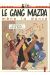 Le gang mazda tome 2 - le gang mazda mène la danse