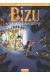 Bizu tome 4 - la houle aux loups
