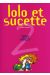 lolo et sucette tome 2 - vénus vénales