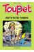 toupet tome 10 - toupet martyrise les tympans