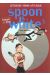 Spoon & White tome 3 - niaq micmac
