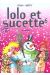 lolo et sucette tome 6 - au suivant