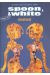 Spoon & White tome 4 - spoonfinger