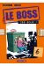 Le boss tome 6 - des sous
