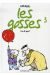 les gosses tome 3 - t'as dit quoi