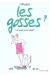 les gosses tome 7 - c'est quand qu'on mange ?