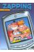 zapping generation tome 1 - trop laids !