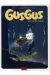 gusgus tome 1 - les rois du monde