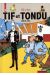 tif et tondu - intégrale tome 3 - signé m.choc