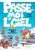Passe-moi L'ciel Tome 6 - Réservé Aux Membres !