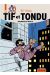 Tif et Tondu : Intégrale vol.9 : innombrables menaces