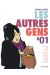 les autres gens Tome 1