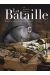 La Bataille Tome 1