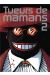 Tueurs De Mamans Tome 2